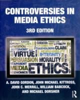 メディア倫理の議論（第３版）<br>Controversies in Media Ethics （3RD）