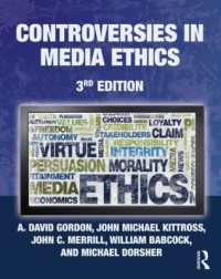 メディア倫理の議論（第３版）<br>Controversies in Media Ethics （3RD）