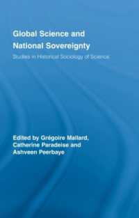 グローバルな科学と国家主権<br>Global Science and National Sovereignty (Routledge Studies in the History of Science, Technology and Medicine)