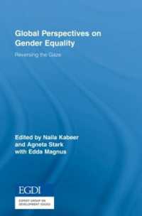 ジェンダー平等：グローバルな考察<br>Global Perspectives on Gender Equality : Reversing the Gaze (Routledge/unrisd Research in Gender and Development)
