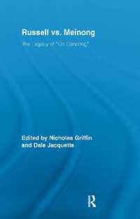 ラッセルＶＳマイノング<br>Russell vs. Meinong : The Legacy of 'On Denoting' (Routledge Studies in Twentieth-century Philosophy)