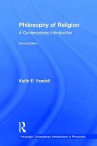 宗教哲学：現代的入門（第２版）<br>Philosophy of Religion : A Contemporary Introduction (Routledge Contemporary Introductions to Philosophy) （2ND）