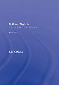 人権とアメリカ対外政策（第２版）<br>Bait and Switch : Human Rights and U.S. Foreign Policy （2ND）
