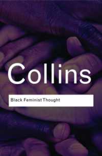 Ｐ．Ｈ．コリンズ著／ブラック・フェミニズム思想<br>Black Feminist Thought : Knowledge, Consciousness, and the Politics of Empowerment (Routledge Classics)