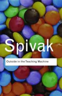 スピヴァク著／教育機械における外部<br>Outside in the Teaching Machine (Routledge Classics)