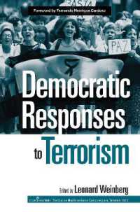 Democratic Responses to Terrorism (Democracy and Terrorism)