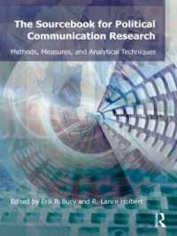 政治コミュニケーション研究：資料集<br>Sourcebook for Political Communication Research : Methods, Measures, and Analytical Techniques (Routledge Communication Series)
