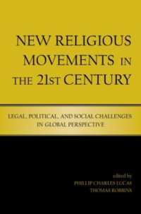 ２１世紀の新宗教運動：法的・政治的・社会的課題<br>New Religious Movements in the Twenty-First Century : Legal, Political, and Social Challenges in Global Perspective