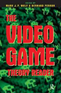 ビデオゲーム理論読本<br>The Video Game Theory Reader