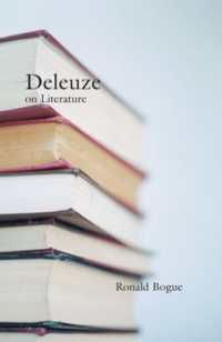 Deleuze on Literature (Deleuze and the Arts)