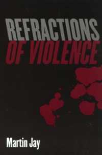 マーティン・ジェー『暴力の屈折』視覚文化と暴力<br>Refractions of Violence