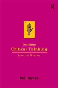 ベル・フックス著／批判的思考力の教授<br>Teaching Critical Thinking : Practical Wisdom
