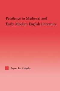 中世・近代初期イギリス文学に見る伝染病<br>Pestilence in Medieval and Early Modern English Literature (Studies in Medieval History and Culture)