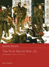 The First World War, Vol. 2 : The Western Front 1914-1916 (Essential Histories)