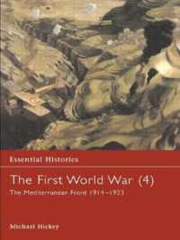 The First World War, Vol. 4 : The Mediterranean Front 1914-1923 (Essential Histories)