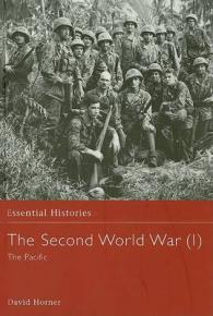 Second World War : The Pacific (Essential Histories) 〈1〉