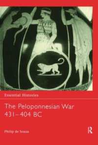 The Peloponnesian War 431-404 BC (Essential Histories)