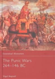 The Punic Wars 264-146 Bc (Essential Histories)