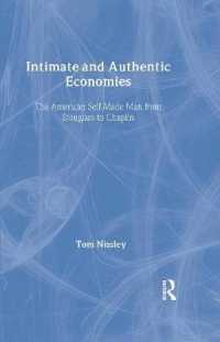 Intimate and Authentic Economies: the American Self-Made Man From Douglass to Chaplin (Literary Criticism and Cultural Theory)