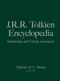トールキン百科事典<br>J.R.R. Tolkien Encyclopedia : Scholarship and Critical Assessment