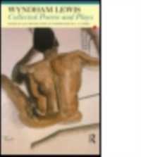 Wyndham Lewis : Collected Poems and Plays (Fyfield Books)