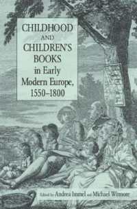 近代初期ヨーロッパにおける児童期と児童書<br>Childhood and Children's Books in Early Modern Europe, 1550-1800 (Children's Literature and Culture)
