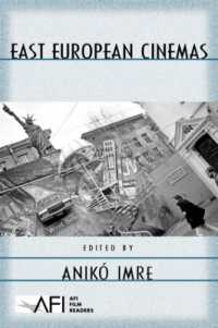 東欧映画読本<br>East European Cinemas (Afi Film Readers)