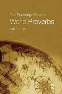 ラウトレッジ版　世界のことわざ辞典<br>The Routledge Book of World Proverbs