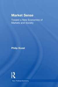 市場感覚：市場と社会の新経済学<br>Market Sense : Toward a New Economics of Markets and Society (New Political Economy)
