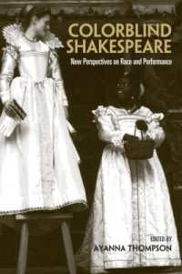 非人種差別的シェイクスピア演劇キャスティング：新批評読本<br>Colorblind Shakespeare : New Perspectives on Race and Performance