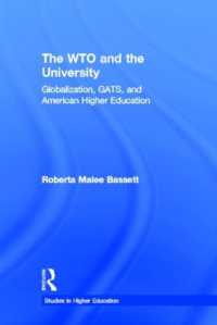 The WTO and the University : Globalization, GATS, and American Higher Education (Studies in Higher Education)