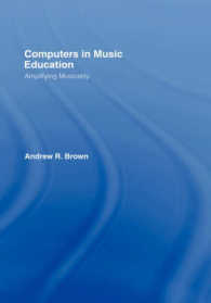 音楽教育におけるコンピュータ<br>Computers in Music Education : Amplifying Musicality
