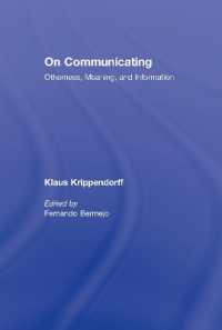 コミュニケートすることについて<br>On Communicating : Otherness, Meaning, and Information
