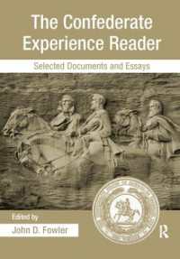 アメリカ南部連合国読本<br>The Confederate Experience Reader : Selected Documents and Essays