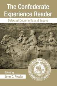 アメリカ南部連合国読本<br>The Confederate Experience Reader : Selected Documents and Essays