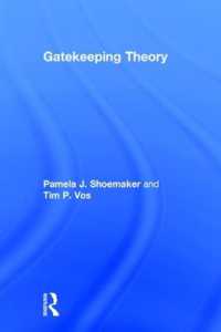 門番としてのメディア理論<br>Gatekeeping Theory