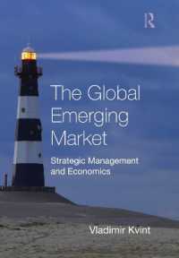 世界の新興市場：戦略経営と経済学<br>The Global Emerging Market : Strategic Management and Economics
