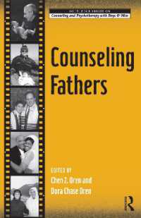 父親のカウンセリング<br>Counseling Fathers (The Routledge Series on Counseling and Psychotherapy with Boys and Men)
