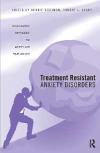 不安障害治療における抵抗：認知行動アプローチ<br>Treatment Resistant Anxiety Disorders : Resolving Impasses to Symptom Remission