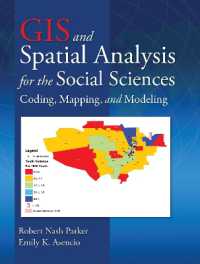 GISと社会科学における空間分析<br>GIS and Spatial Analysis for the Social Sciences : Coding, Mapping, and Modeling (Sociology Re-wired)