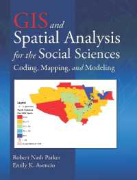 GIS and Spatial Analysis for the Social Sciences : Coding, Mapping, and Modeling (Sociology Re-wired)