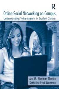 学生のソーシャル・ネットワーキング・サービスの利用<br>Online Social Networking on Campus : Understanding What Matters in Student Culture