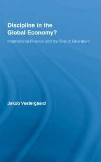 世界経済の規律<br>Discipline in the Global Economy? : International Finance and the End of Liberalism (New Political Economy)