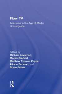 メディア融合時代のテレビ<br>Flow TV : Television in the Age of Media Convergence
