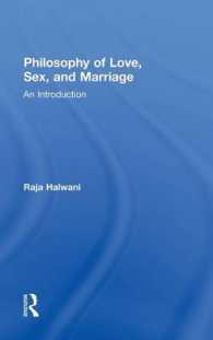 愛、性、結婚の哲学入門<br>Philosophy of Love, Sex, and Marriage : An Introduction