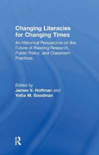 Changing Literacies for Changing Times : An Historical Perspective on the Future of Reading Research, Public Policy, and Classroom Practices