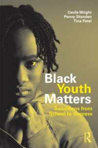 黒人生徒の問題<br>Black Youth Matters : Transitions from School to Success (Critical Youth Studies)