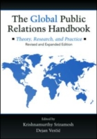 グローバルＰＲハンドブック：理論、研究と実際（改訂版）<br>The Global Public Relations Handbook : Theory, Research, and Practice (Communication Series) （2 EXP REV）
