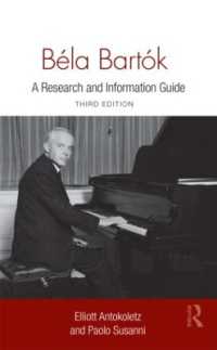バルトーク調査・情報ガイド（第２版）<br>Béla Bartók : A Research and Information Guide (Routledge Music Bibliographies) （2ND）