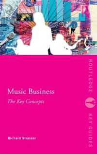 音楽産業：主要概念<br>Music Business: the Key Concepts (Routledge Key Guides)